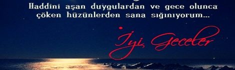 İyi Geceler Sözleri