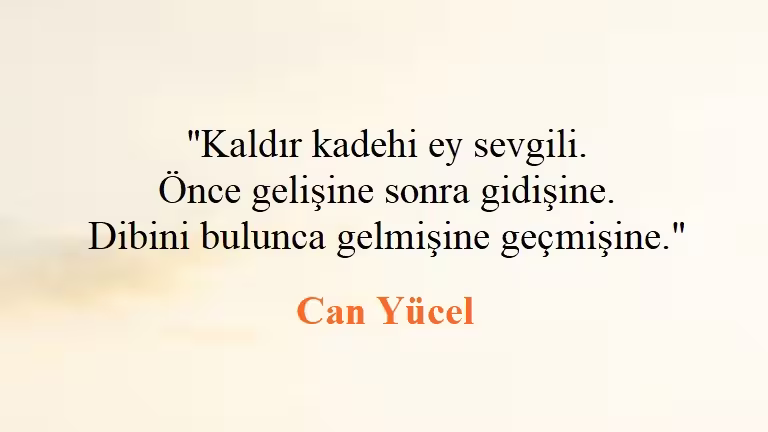 Can Yücel Sözleri