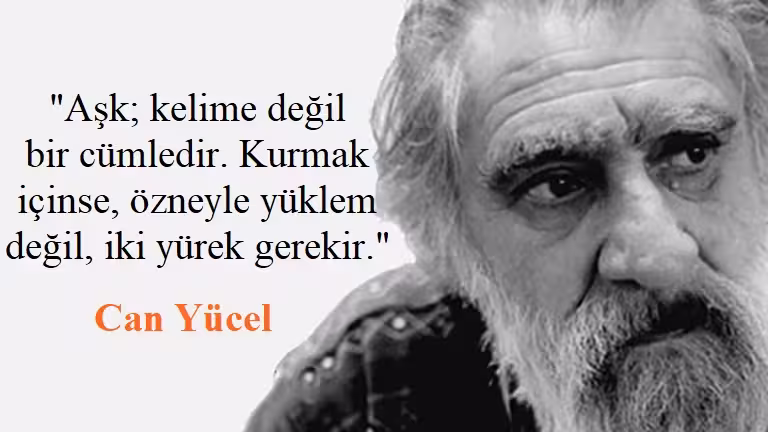 Can Yücel Sözleri