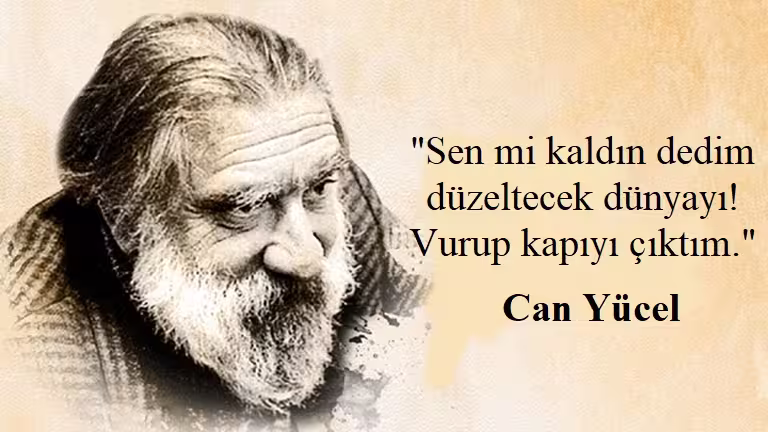 Can Yücel Sözleri