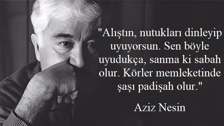 Aziz Nesin Sözleri