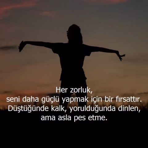Asla Pes Etme! Başarı İçin Motive Eden Umut Verici Sözler