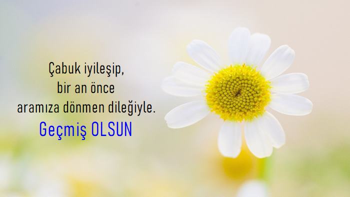 Geçmiş Olsun Mesajları