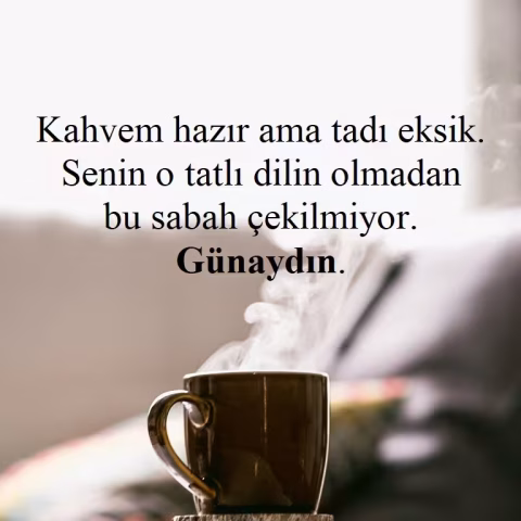 Günaydın mesajları