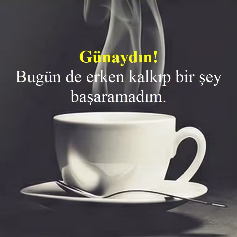 Günaydın mesajları