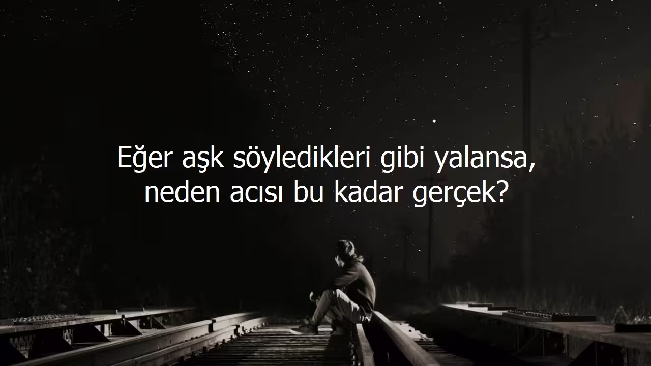 Aşk Acısı Sözleri