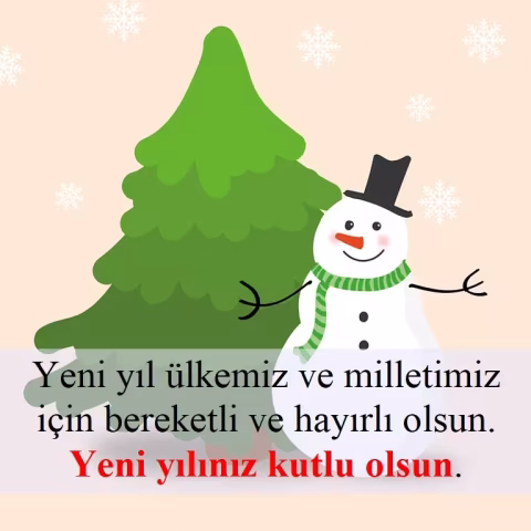 "Yeni yıl ülkemiz ve milletimiz için bereketli ve hayırlı olsun. Yeni yılınız kutlu olsun."