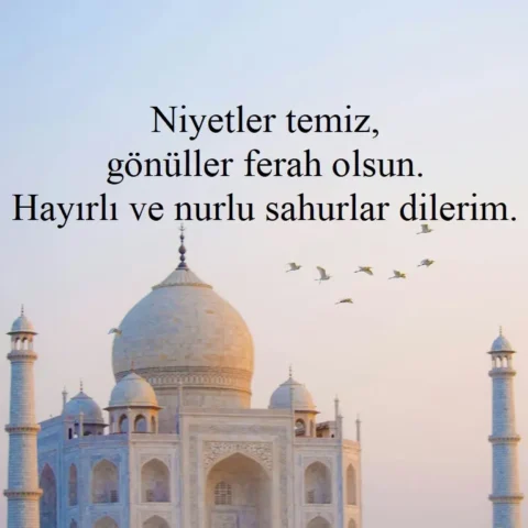 Niyetler temiz, gönüller ferah olsun. Hayırlı ve nurlu sahurlar dilerim.